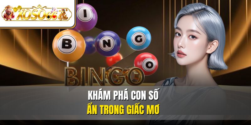 Khám phá con số ẩn trong giấc mơ